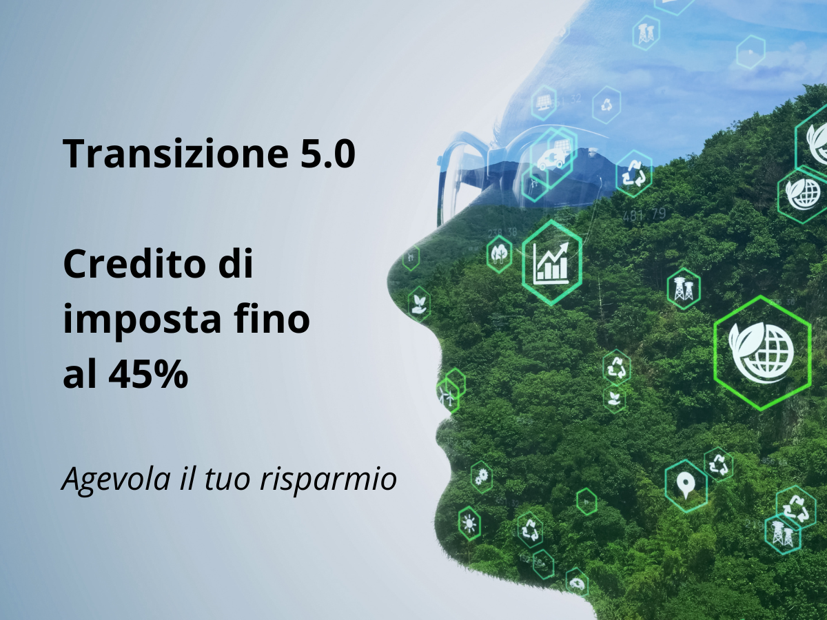 Al momento stai visualizzando Transizione 5.0 – Credito d’imposta al 45% per interventi di Risparmio Energetico